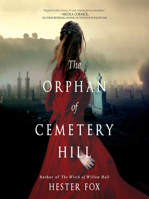 Title details for The Orphan of Cemetery Hill by Hester Fox - Available